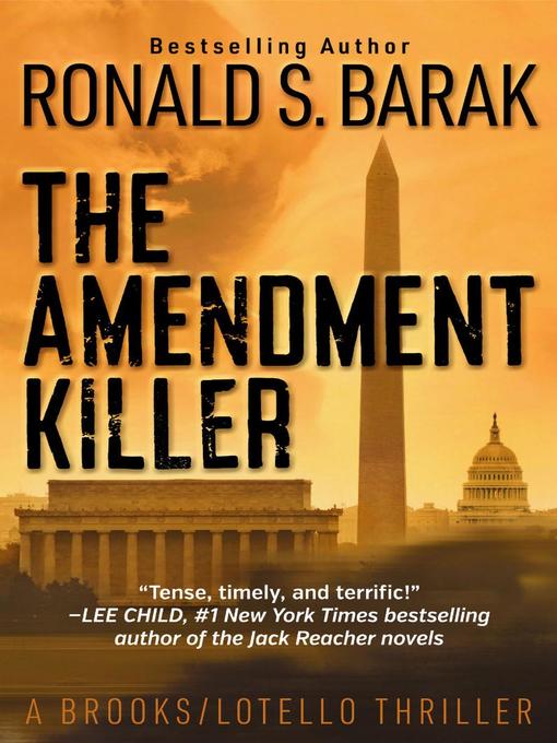 Title details for The Amendment Killer by Ronald S. Barak - Available